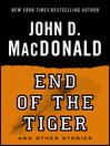 Cover image for End of the Tiger and Other Stories